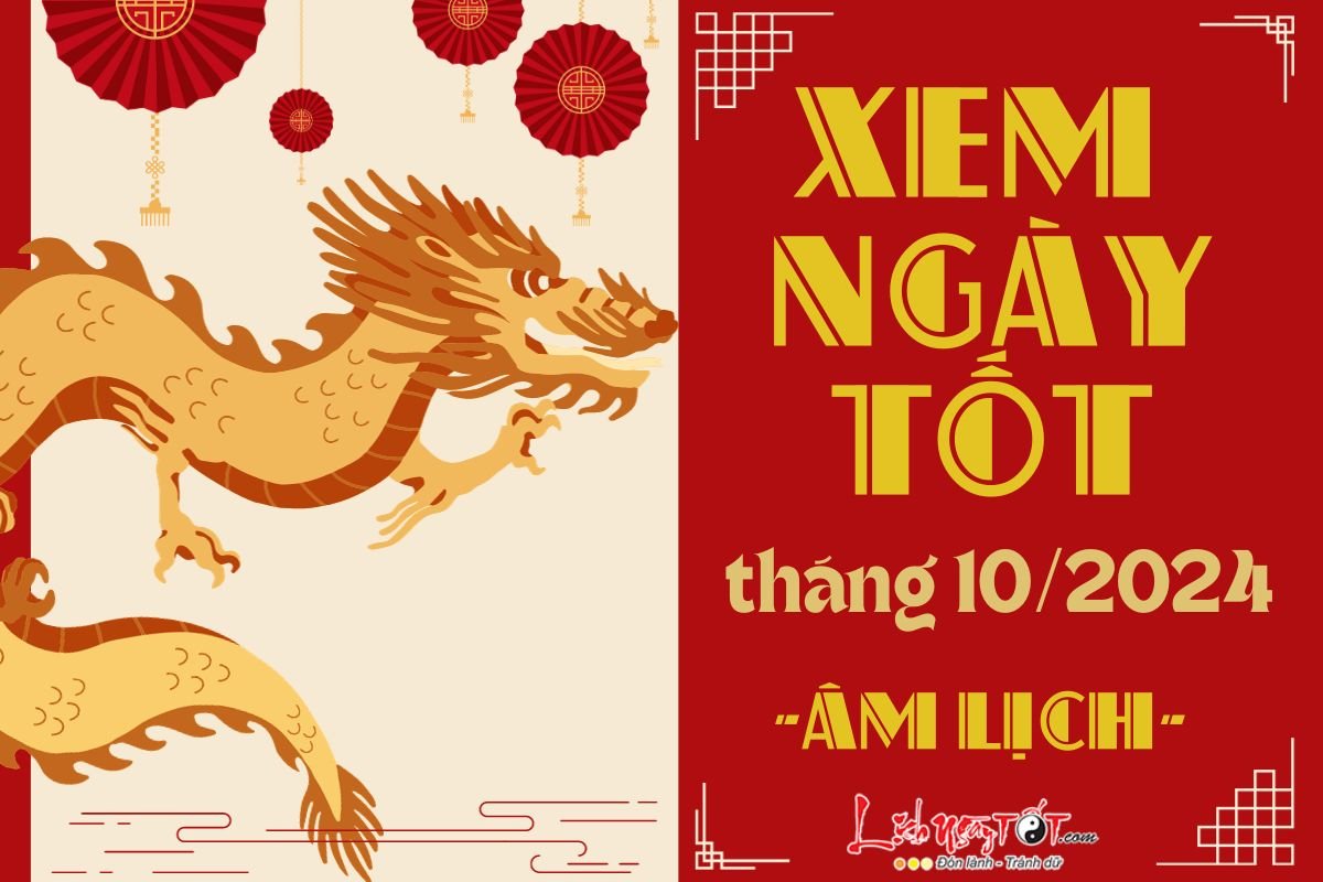 Xem ngay tot xau thang 10 nam 2024