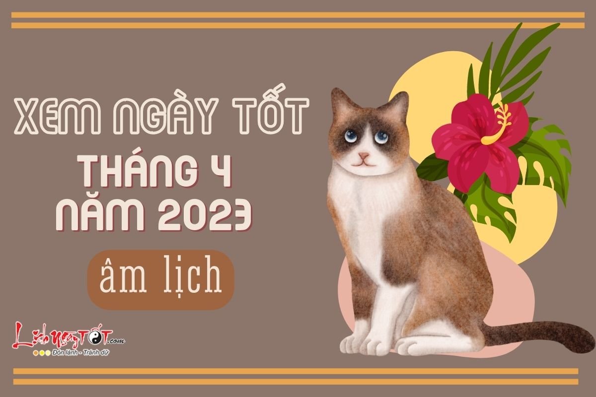Xem ngay tot xau thang 4 nam 2023