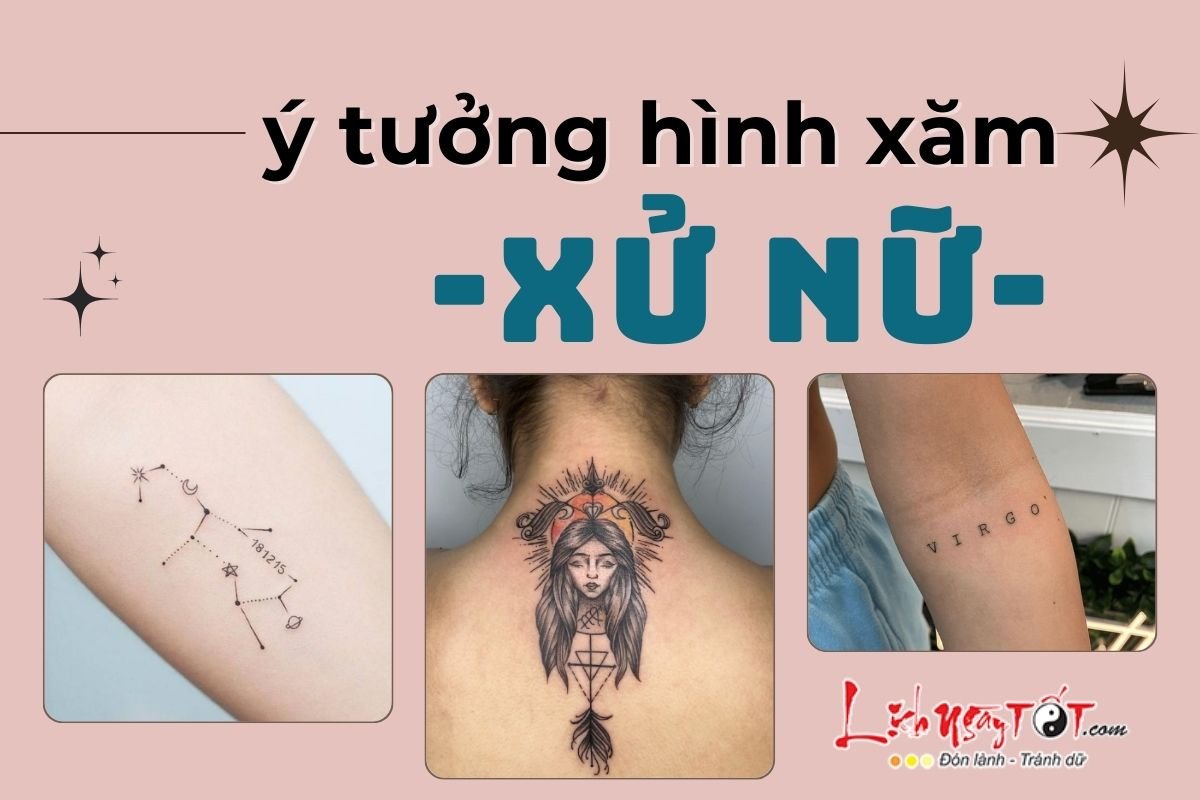 Ý tưởng hình xăm cho cung Xử Nữ Y tuong hinh xam cho cung Xu Nu